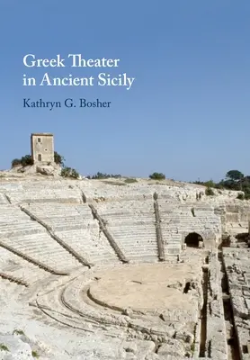 Teatr grecki na starożytnej Sycylii - Greek Theater in Ancient Sicily