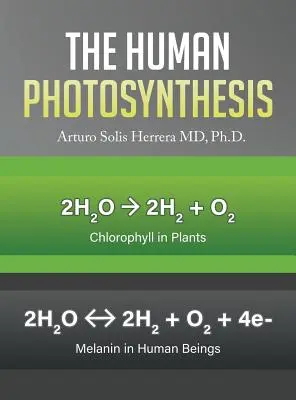 Ludzka fotosynteza - The Human Photosynthesis