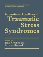 Międzynarodowy podręcznik zespołów stresu pourazowego - International Handbook of Traumatic Stress Syndromes