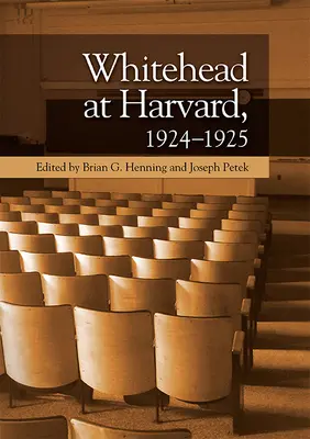 Whitehead na Harvardzie, 1924-1925 - Whitehead at Harvard, 1924-1925