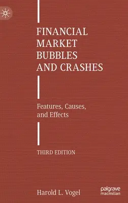 Bańki i krachy na rynkach finansowych: Cechy, przyczyny i skutki - Financial Market Bubbles and Crashes: Features, Causes, and Effects