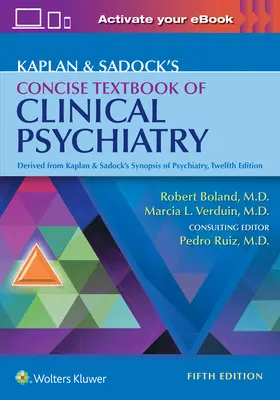 Zwięzły podręcznik psychiatrii klinicznej Kaplana i Sadocka - Kaplan & Sadock's Concise Textbook of Clinical Psychiatry