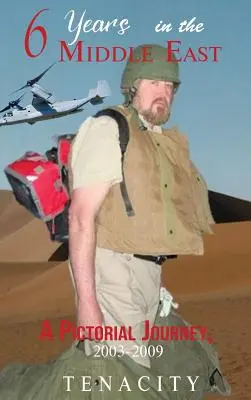 Sześć lat na Bliskim Wschodzie - Six Years in the Middle East