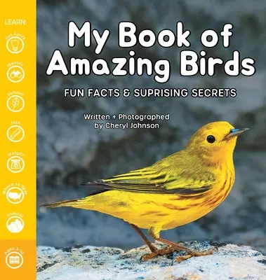 Moja księga niesamowitych ptaków: Zabawne fakty i zaskakujące sekrety - My Book of Amazing Birds: Fun Facts & Surprising Secrets