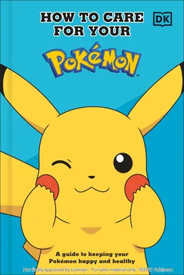 Jak wytresować swojego pokemona: Przewodnik po utrzymaniu szczęśliwego i zdrowego Pok(c)Mon - How to Train Your Pok(c)Mon: A Guide to Keeping Your Pok(c)Mon Happy and Healthy