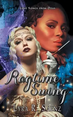 Ragtime Swing: A Nocturne Symphony Novella - Ragtime Swing: A Nocturne Symphony Novel