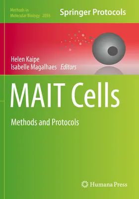 Mait Cells: Metody i protokoły - Mait Cells: Methods and Protocols