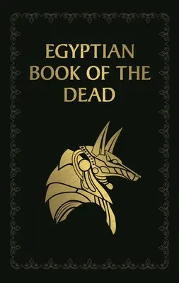 Egipska księga umarłych - Egyptian Book of the Dead