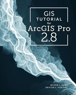 Samouczek GIS dla Arcgis Pro 2.8 - GIS Tutorial for Arcgis Pro 2.8