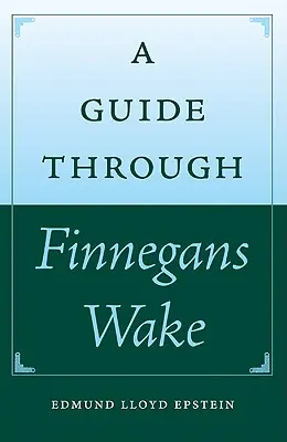 Przewodnik po Finnegans Wake - A Guide Through Finnegans Wake