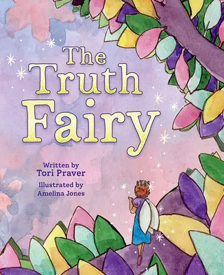 Wróżka prawdy - The Truth Fairy