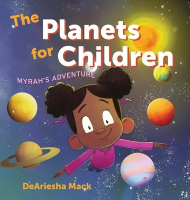 Planety dla dzieci (Przygoda Myrah) - The Planets for Children (Myrah's Adventure)