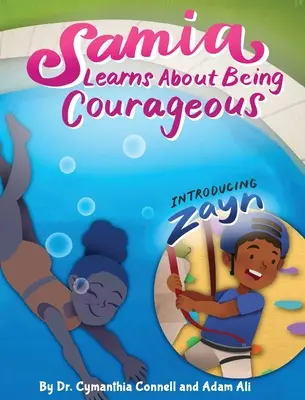 Samia uczy się odwagi - Samia Learns about Being Courageous