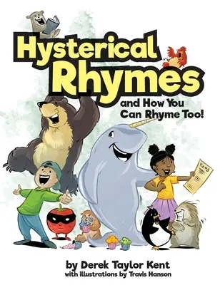 Histeryczne rymy i jak ty też możesz rymować! - Hysterical Rhymes and How You Can Rhyme Too!