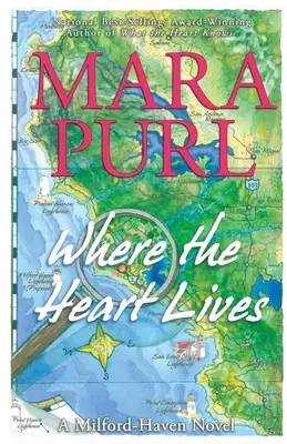 Where the Heart Lives: A Milford-Haven Novella - Where the Heart Lives: A Milford-Haven Novel