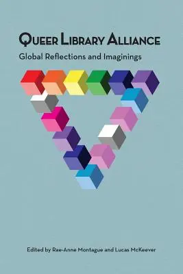 Queer Library Alliance: Globalne refleksje i wyobrażenia - Queer Library Alliance: Global Reflections and Imaginings