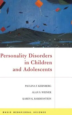 Zaburzenia osobowości u dzieci i młodzieży - Personality Disorders in Children and Adolescents