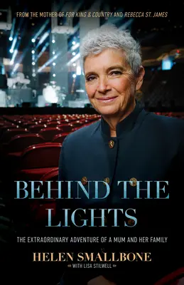 Behind the Lights: Niezwykła przygoda mamy i jej rodziny - Behind the Lights: The Extraordinary Adventure of a Mum and Her Family