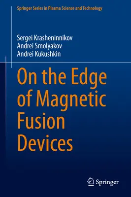 Na krawędzi urządzeń do fuzji magnetycznej - On the Edge of Magnetic Fusion Devices