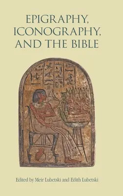 Epigrafia, ikonografia i Biblia - Epigraphy, Iconography, and the Bible