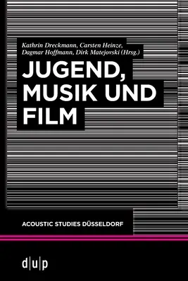 Jugend, Musik und Film