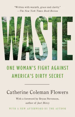 Odpady: Walka jednej kobiety z brudnym sekretem Ameryki - Waste: One Woman's Fight Against America's Dirty Secret