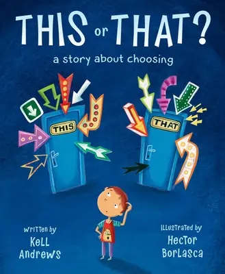 This or That: Opowieść o wyborze - This or That: A Story about Choosing