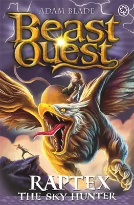 Beast Quest: Podniebny Łowca Raptex: Seria 27 Księga 3 - Beast Quest: Raptex the Sky Hunter: Series 27 Book 3