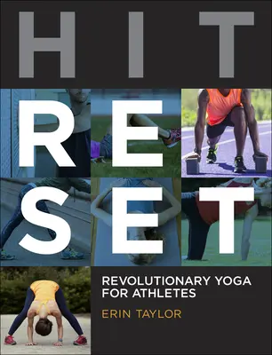 Hit Reset: Rewolucyjna joga dla sportowców - Hit Reset: Revolutionary Yoga for Athletes