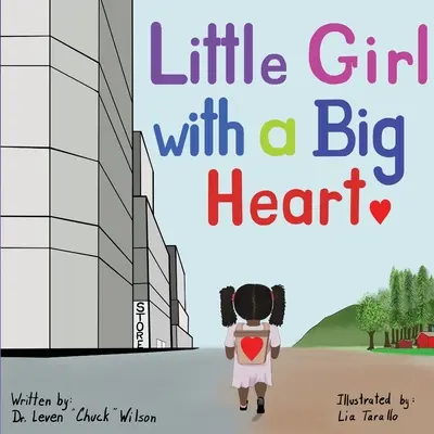 Mała dziewczynka o wielkim sercu - Little Girl with a Big Heart