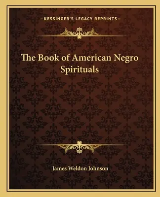 Księga amerykańskich murzyńskich duchowości - The Book of American Negro Spirituals