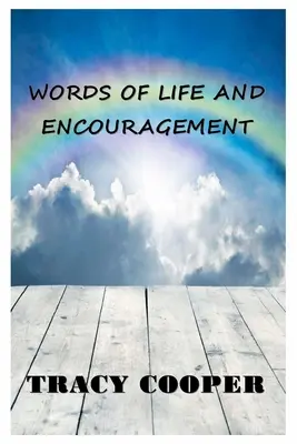 Słowa życia i zachęty - Words of Life And Encouragement