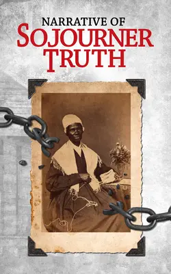 Opowieść o Sojourner Truth - Narrative of Sojourner Truth
