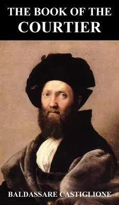 Księga dworzanina - The Book of the Courtier