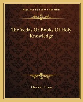 Wedy, czyli księgi świętej wiedzy - The Vedas or Books of Holy Knowledge