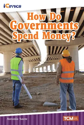 Jak rządy wydają pieniądze? - How Do Governments Spend Money?