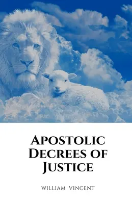 Apostolskie Dekrety Sprawiedliwości - Apostolic Decrees of Justice