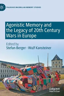 Agnostyczna pamięć i reprezentacje wojny w dwudziestowiecznej Europie - Agnostic Memory and Representations of War in Twentieth-Century Europe