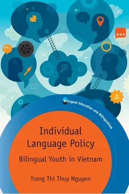 Indywidualna polityka językowa: Dwujęzyczna młodzież w Wietnamie - Individual Language Policy: Bilingual Youth in Vietnam