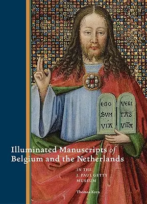 Iluminowane rękopisy z Belgii i Holandii w Muzeum J. Paula Getty'ego - Illuminated Manuscripts from Belgium and the Netherlands in the J. Paul Getty Museum