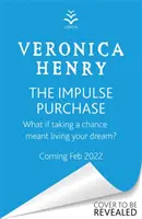 Impulse Purchase - nowa, rozgrzewająca i podnosząca na duchu lektura na 2022 rok od bestsellerowej autorki Sunday Timesa - Impulse Purchase - The unmissable new heartwarming and uplifting read for 2022 from the Sunday Times bestselling author