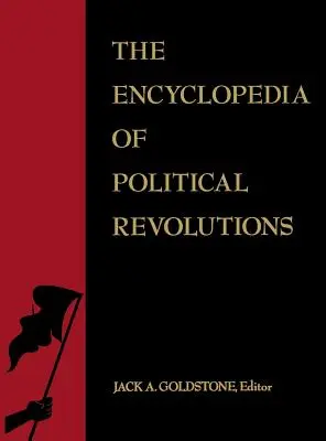 Encyklopedia rewolucji politycznych - The Encyclopedia of Political Revolutions