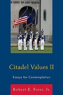 Wartości Cytadeli II: Eseje do przemyślenia - Citadel Values II: Essays for Contemplation