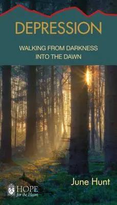 Depresja: Przejście z ciemności do świtu - Depression: Walking from Darkness Into the Dawn