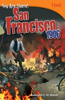 Jesteś tam! San Francisco 1906 - You Are There! San Francisco 1906