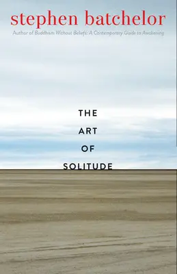 Sztuka samotności - The Art of Solitude