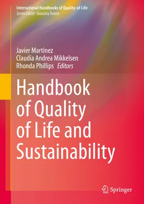 Podręcznik jakości życia i zrównoważonego rozwoju - Handbook of Quality of Life and Sustainability