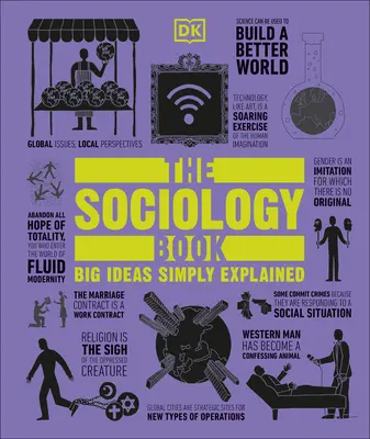 Książka Socjologia: Wielkie idee po prostu wyjaśnione - The Sociology Book: Big Ideas Simply Explained