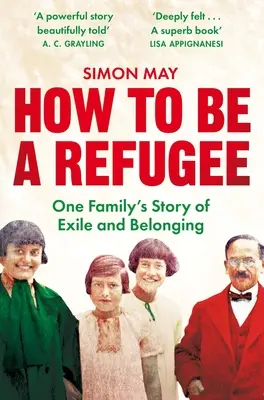 Jak być uchodźcą: Historia jednej rodziny o wygnaniu i przynależności - How to Be a Refugee: One Family's Story of Exile and Belonging