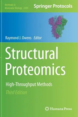 Proteomika strukturalna: metody o wysokiej przepustowości - Structural Proteomics: High-Throughput Methods